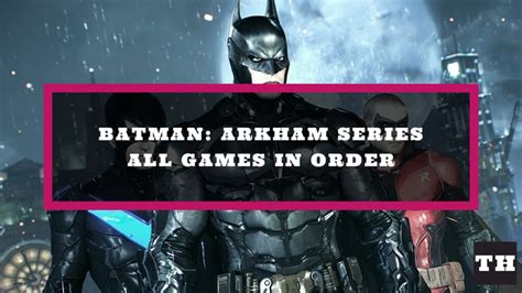 batman arkham city gadgets|batman games in chronological order.